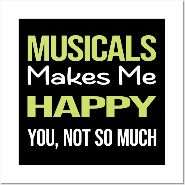 Funny Happy Musicals Wall Art by symptomovertake